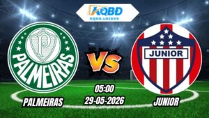 Soi kèo Palmeiras vs Junior 05h00 Ngày 29/05/2026 13 Soi kèo Palmeiras vs Junior 05h00 Ngày 29/05/2026