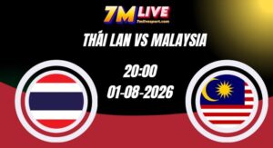 Soi kèo Thái Lan vs Malaysia 20h00 Ngày 01/08/2026